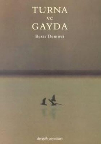 Turna ve Gayda