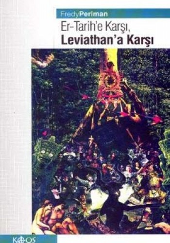 ER-TARİHE KARŞI LEVİATHANA KARŞI