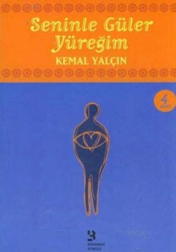 SENİNLE GÜLER YÜREĞİM