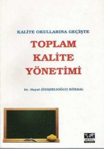 TOPLAM KALİTE YÖNETİMİ