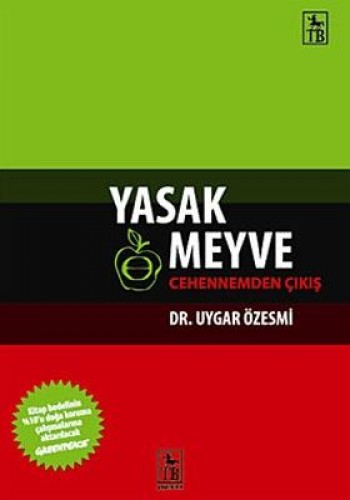 YASAK MEYVE CEHENNEMDEN ÇIKIŞ