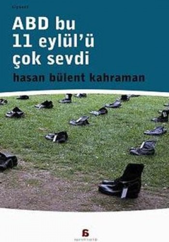 ABD BU 11 EYLÜLÜ ÇOK SEVDİ