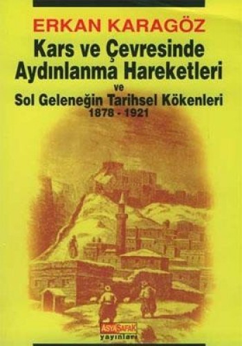 KARS VE ÇEVRESİNDE AYDINLANMA HAR.