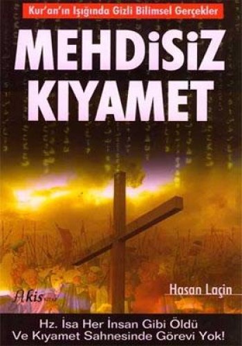 MEHDİSİZ KIYAMET
