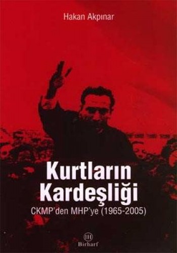 KURTLARIN KARDEŞLİĞİ