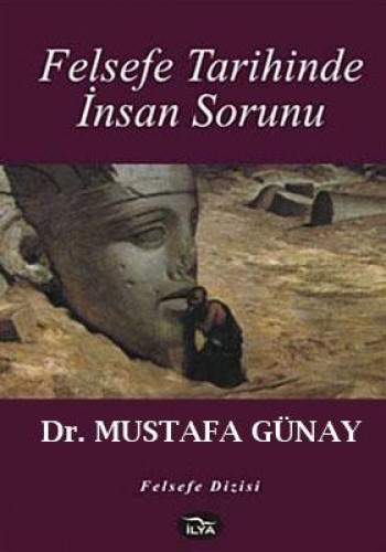 FELSEFE TARİHİNDE İNSAN SORUNU