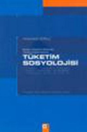 TÜKETİM SOSYOLOJİSİ