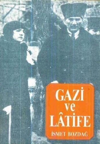 GAZİ VE LATİFE