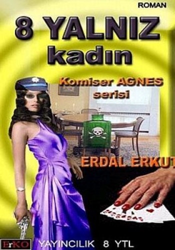 8 YALNIZ KADIN