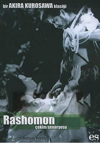 Rashomon Çekim Senaryosu