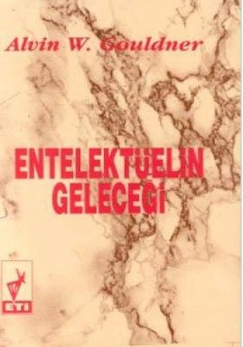 ENTELEKTÜELİN GELECEĞİ