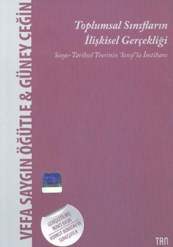 TOPLUMSAL SINIFLARIN İLİŞKİSEL GERÇEKLİĞİ