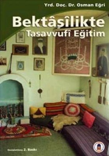 BEKTAŞİLİKTE TASAVVUFİ EĞİTİM