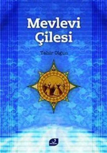 Mevlevi Çilesi