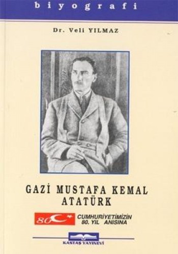 GAZİ MUSTAFA KEMAL ATATÜRK