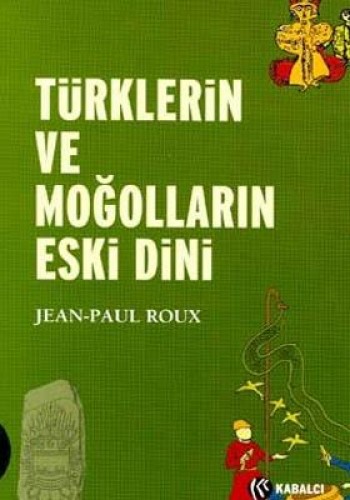 TÜRKLERİN VE MOĞOLLARIN ESKİ DİNİ