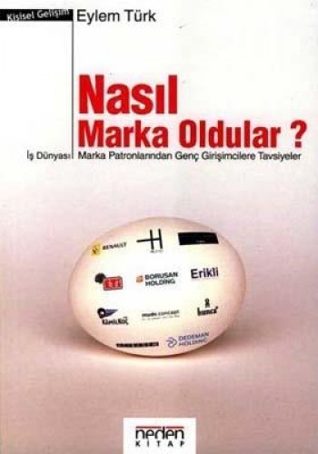 NASIL MARKA OLDULAR