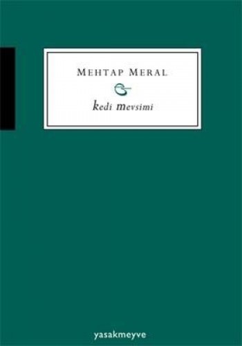 KEDİ MEVSİMİ