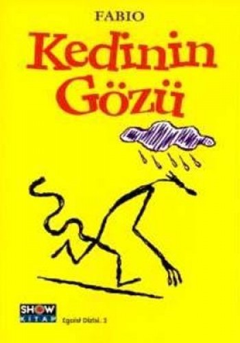 KEDİNİN GÖZÜ