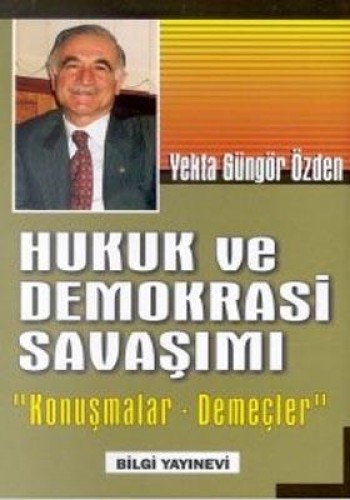 HUKUK VE DEMOKRASİ SAVAŞIMI
