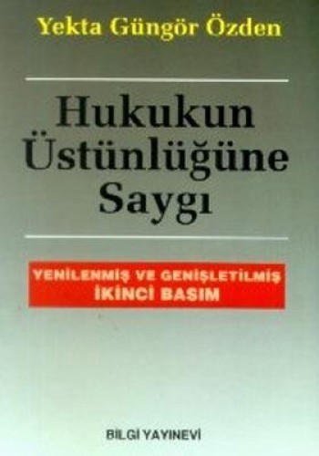 HUKUKUN ÜSTÜNLÜĞÜNE SAYGI