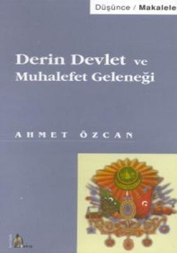 DERİN DEVLET VE MUHALEFET GELENEĞİ