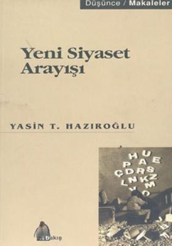 YENİ SİYASET ARAYIŞI