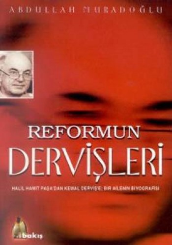 REFORMUN DERVİŞLERİ