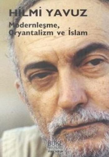 MODERNLEŞME ORYANTALİZM VE İSLAM