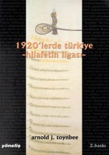 1920'LERDE TÜRKİYE HİLAFETİN İLGASI