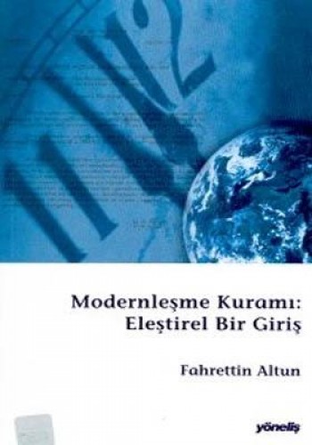MODERNLEŞME KURAMI ELEŞTİREL BİR GİRİŞ