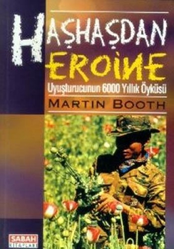 HAŞHAŞDAN EROİNE UYUŞTURUCU