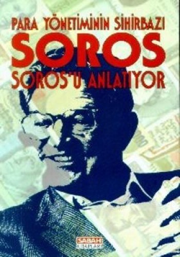 SOROS SOROSU ANLATIYOR