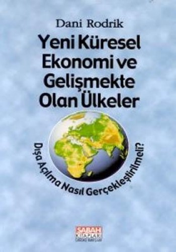 YENİ KÜRESEL EKONOMİ VE GELİŞMEKTE OLAN ÜLKELER