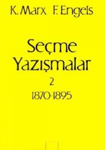 SEÇME YAZIŞMALAR 2 (1870-1895)