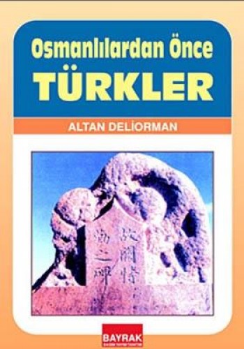 Osmanlılardan Önce Türkler