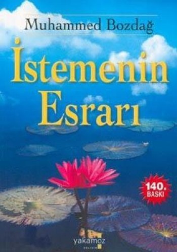 İSTEMENİN ESRARI