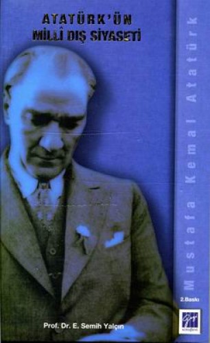 ATATÜRKÜN MİLLİ DIŞ SİYASETİ