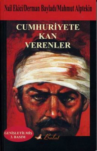 CUMHURİYETE KAN VERENLER