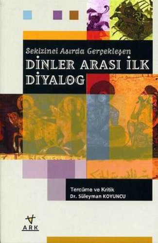 DİNLER ARASI İLK DİYALOG