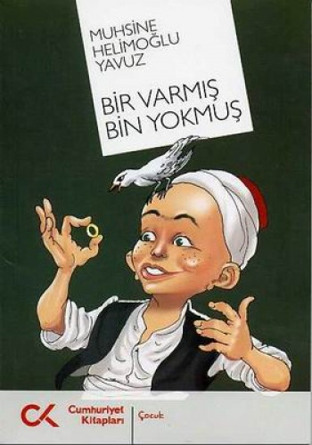 BİR VARMIŞ BİN YOKMUŞ