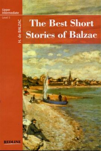 THE BEST SHORT STORIES OF BALZAC