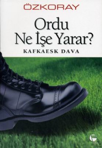 Ordu Ne İşe Yarar?