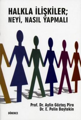 HALKLA İLİŞKİLER NEYİ NASIL YAPMALI