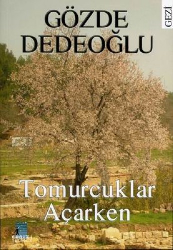 TOMURCUKLAR AÇARKEN