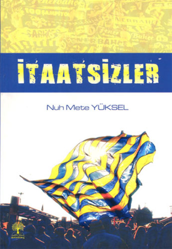 İTAATSİZLER