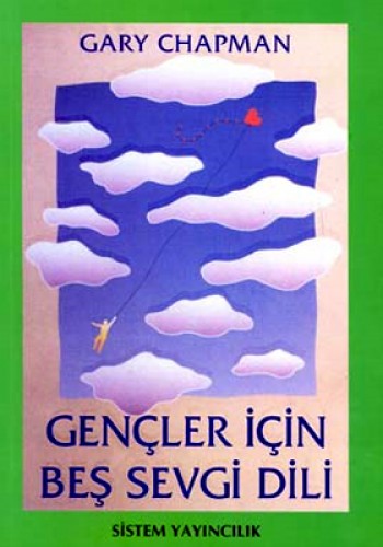 GENÇLER İÇİN BEŞ SEVGİ DİLİ