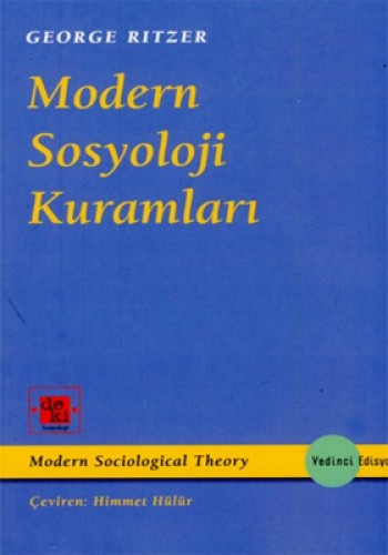 MODERN SOSYOLOJİ KURAMLARI