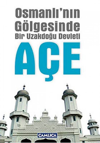BİR UZAKDOĞU DEVLETİ AÇE
