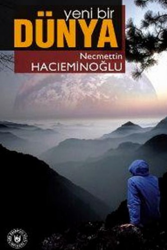 YENİ BİR DÜNYA